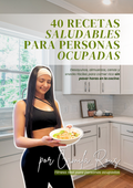 40 Recetas Saludables para Personas Ocupadas